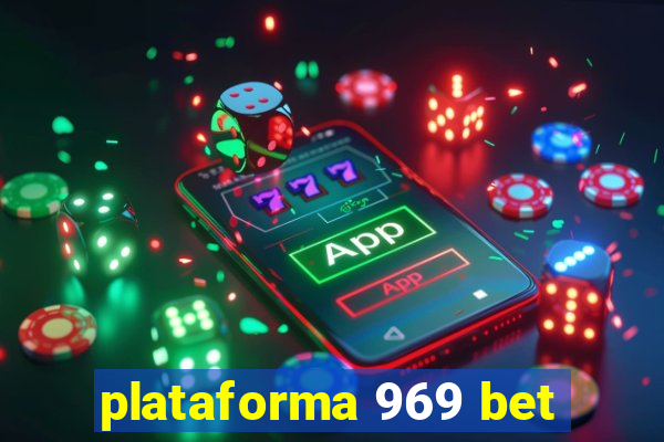 plataforma 969 bet